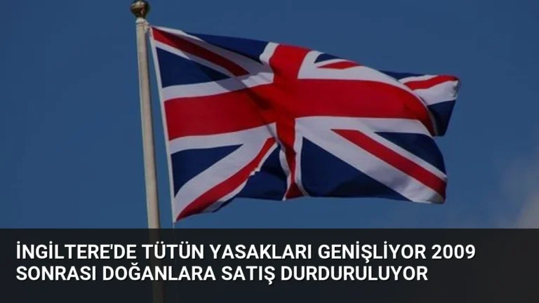 İngiltere’de Tütün Yasakları Genişliyor 2009 Sonrası Doğanlara Satış Durduruluyor