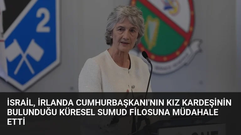 İsrail, İrlanda Cumhurbaşkanı’nın Kız Kardeşinin Bulunduğu Küresel Sumud Filosuna Müdahale Etti
