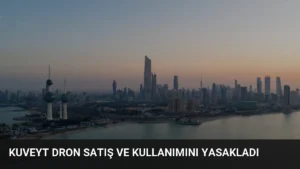 Kuveyt Dron Satış ve Kullanımını Yasakladı