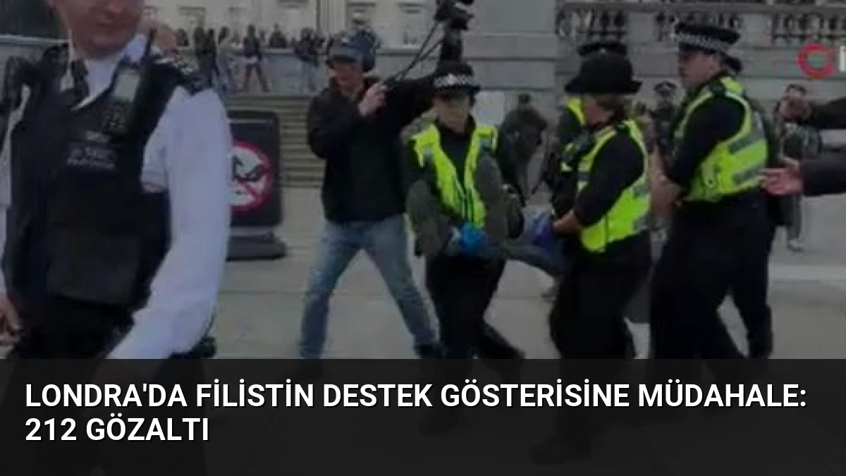 Londra’da Filistin Destek Gösterisine Müdahale: 212 Gözaltı