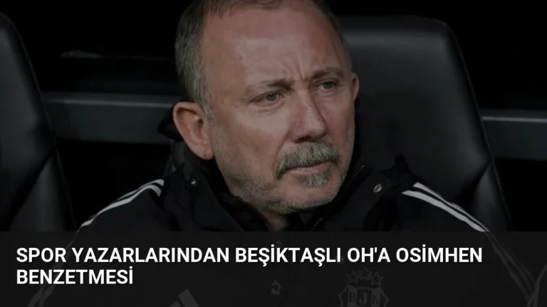Spor Yazarlarından Beşiktaşlı Oh’a Osimhen Benzetmesi