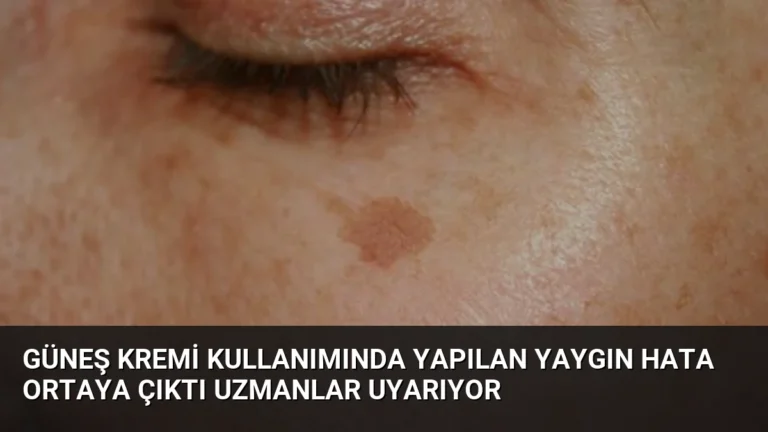 Güneş Kremi Kullanımında Yapılan Yaygın Hata Ortaya Çıktı Uzmanlar Uyarıyor