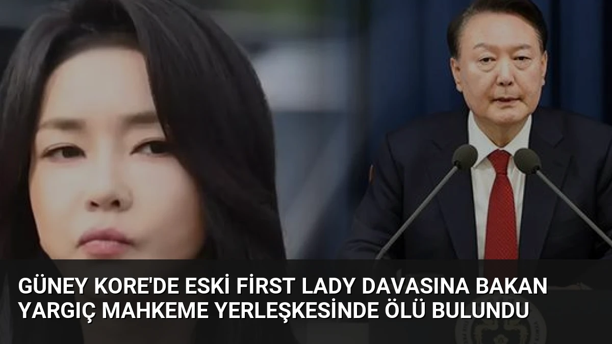 Güney Kore’de Eski First Lady Davasına Bakan Yargıç Mahkeme Yerleşkesinde Ölü Bulundu