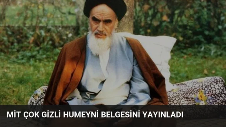 MİT Çok Gizli Humeyni Belgesini Yayınladı