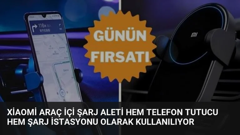 Xiaomi Araç İçi Şarj Aleti Hem Telefon Tutucu Hem Şarj İstasyonu Olarak Kullanılıyor