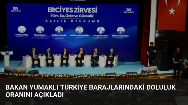 Bakan Yumaklı Türkiye barajlarındaki doluluk oranını açıkladı