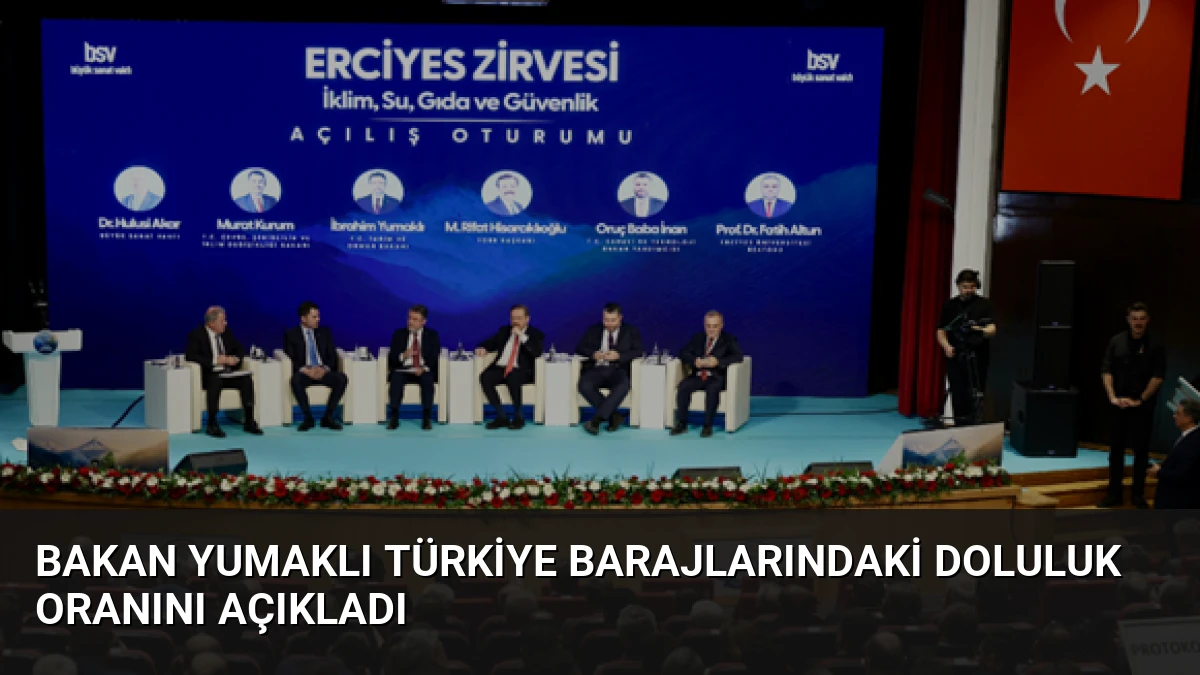 Bakan Yumaklı Türkiye barajlarındaki doluluk oranını açıkladı
