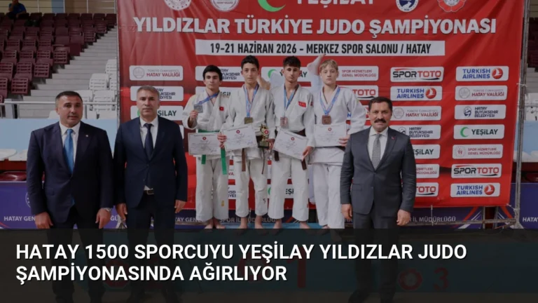 Hatay 1500 Sporcuyu Yeşilay Yıldızlar Judo Şampiyonasında Ağırlıyor