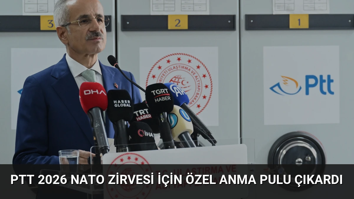 PTT 2026 NATO Zirvesi İçin Özel Anma Pulu Çıkardı