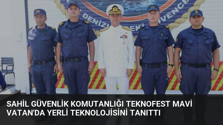 Sahil Güvenlik Komutanlığı TEKNOFEST Mavi Vatan’da Yerli Teknolojisini Tanıttı
