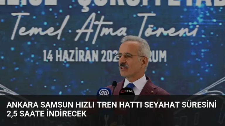 Ankara Samsun Hızlı Tren Hattı Seyahat Süresini 2,5 Saate İndirecek