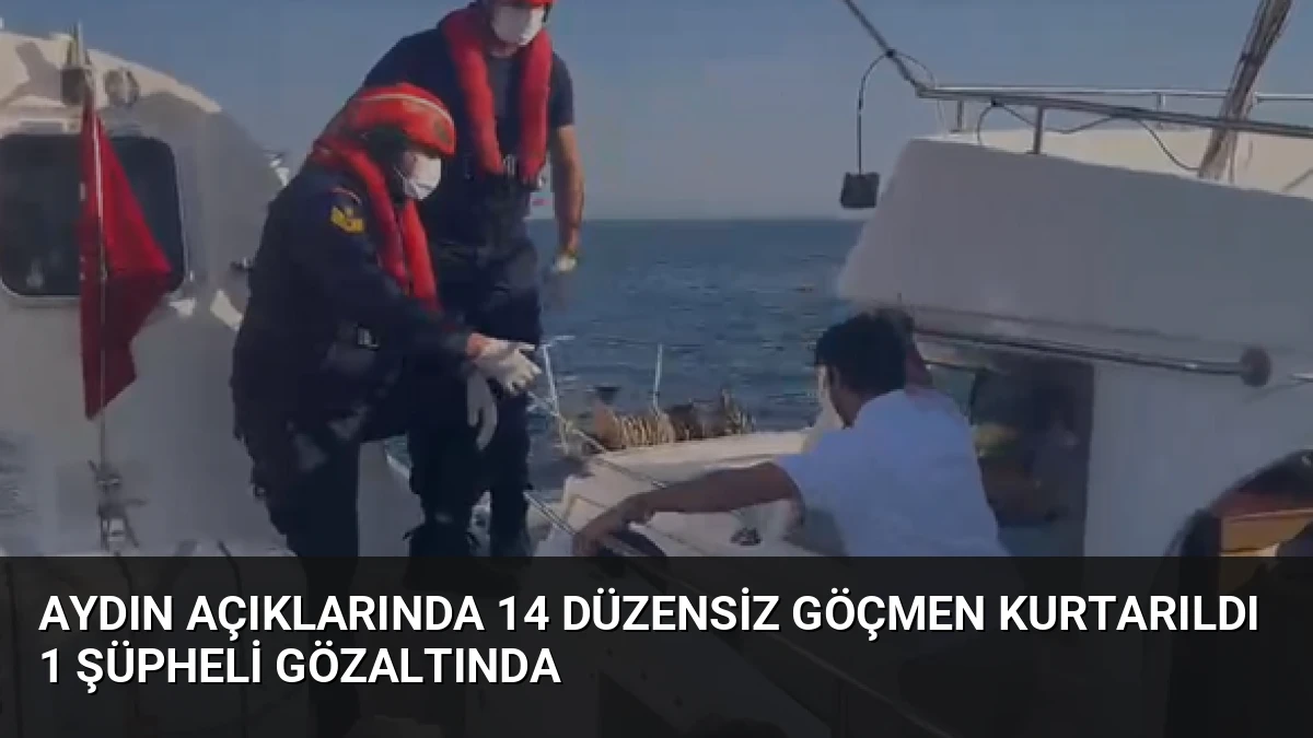 Aydın Açıklarında 14 Düzensiz Göçmen Kurtarıldı 1 Şüpheli Gözaltında