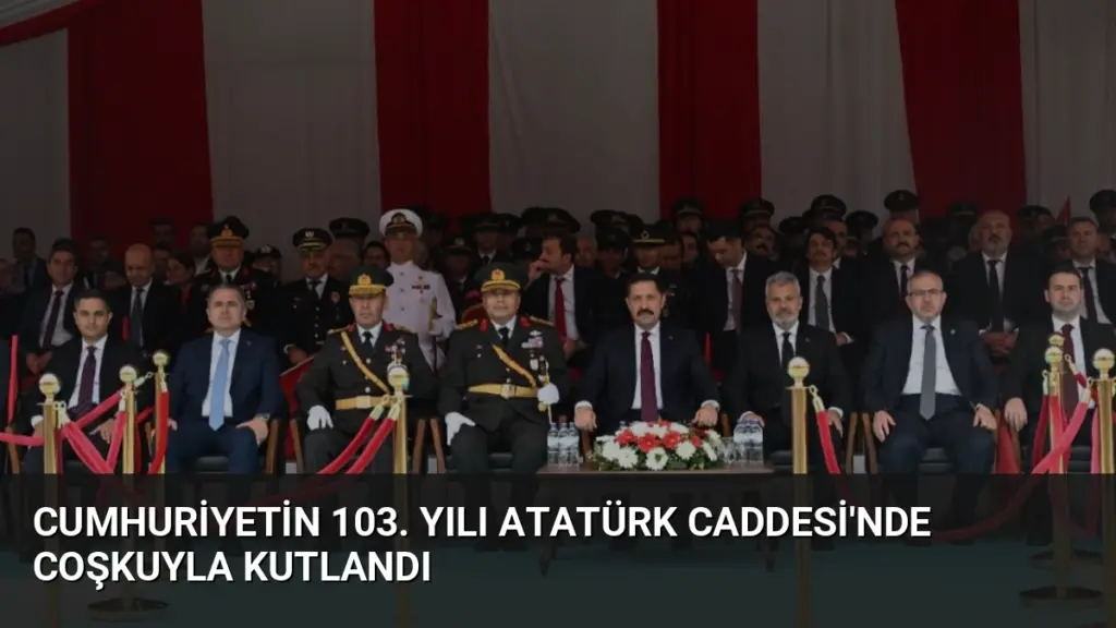Cumhuriyetin 103. Yılı Atatürk Caddesi'nde Coşkuyla Kutlandı