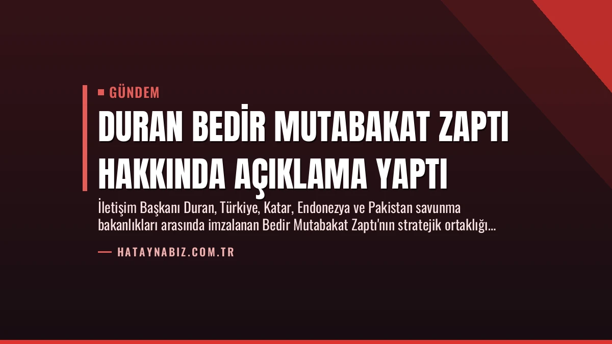 Duran Bedir Mutabakat Zaptı Hakkında Açıklama Yaptı