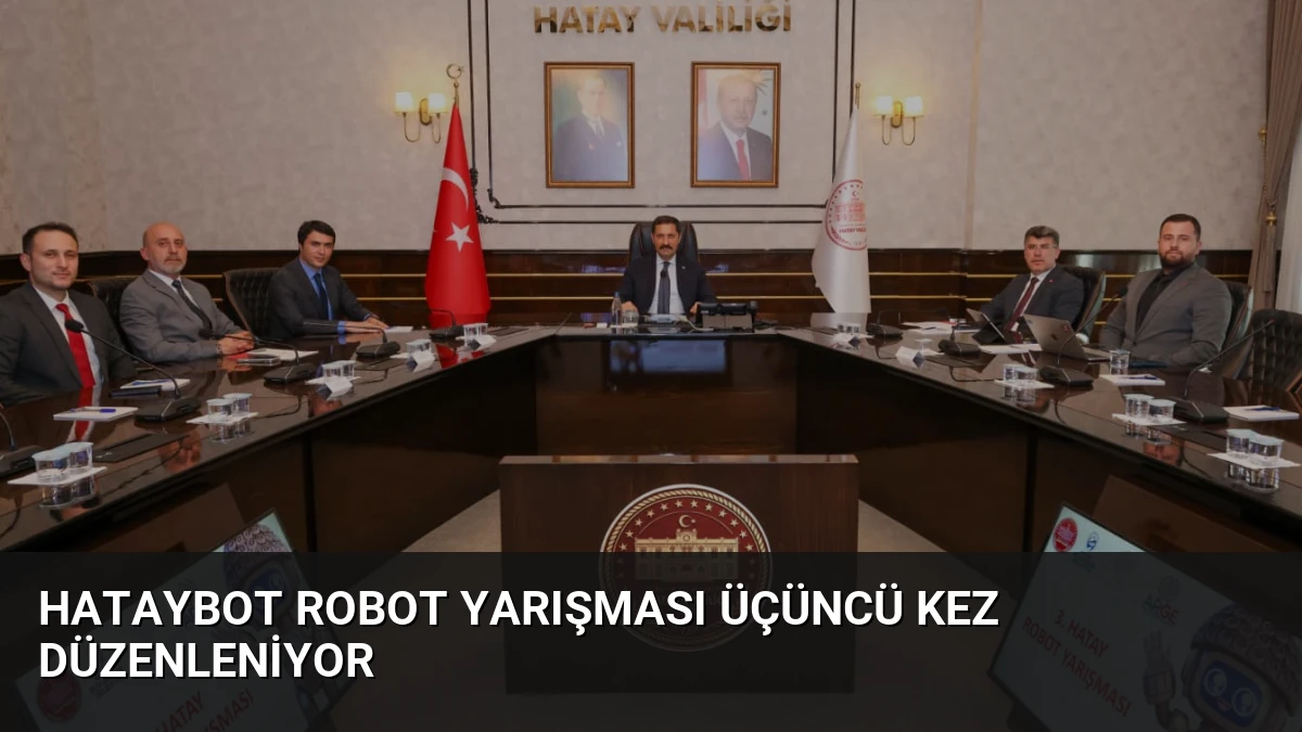 HatayBOT Robot Yarışması Üçüncü Kez Düzenleniyor